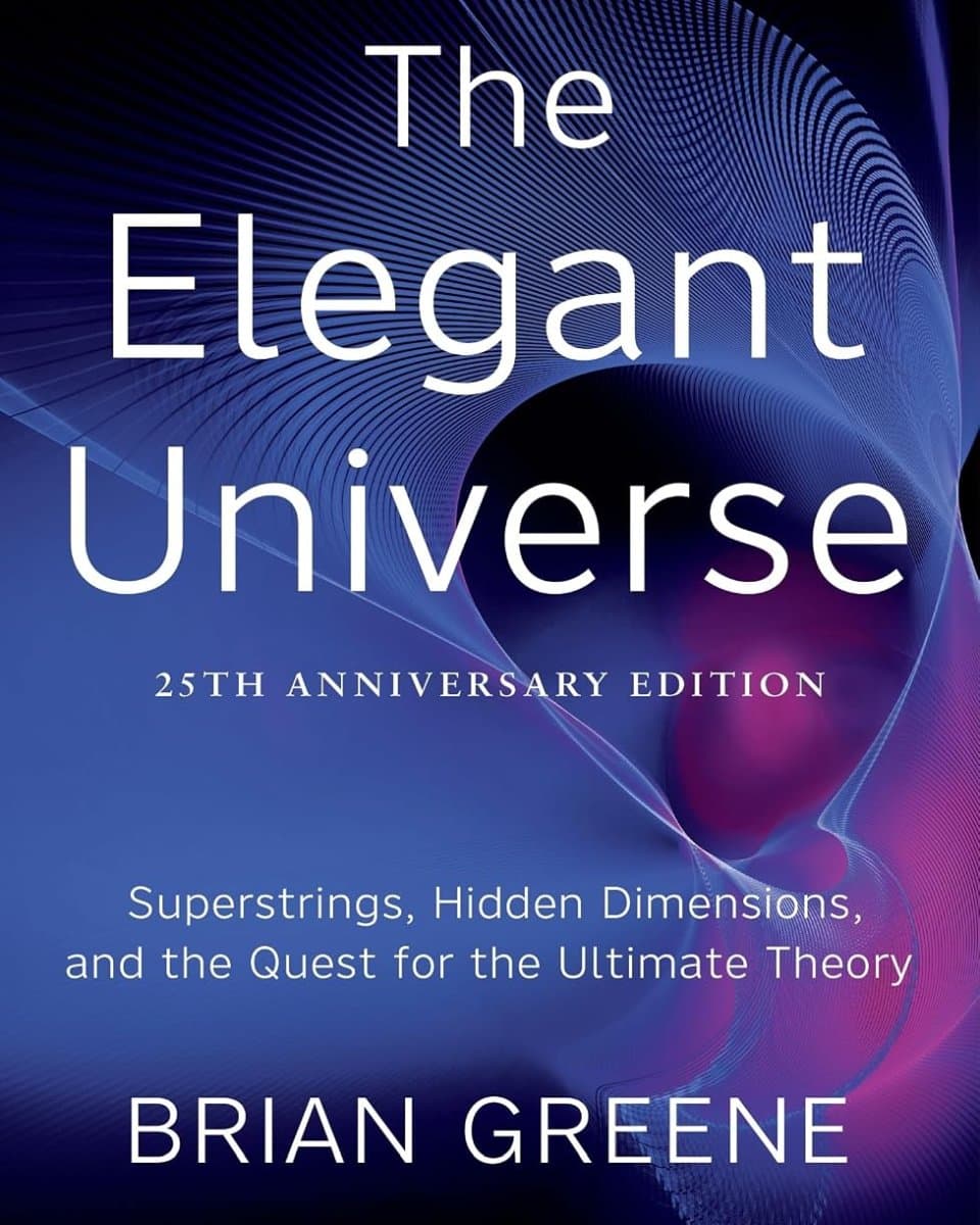 The Elegant Universe - Brian Greene